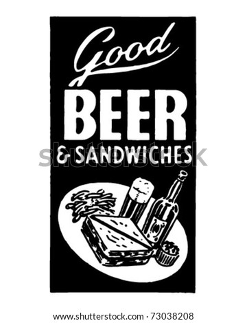 Good Beer And Sandwiches - Retro Ad Art Banner