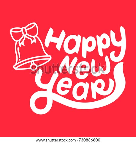Hand drawn lettering happy new year with bell on red background