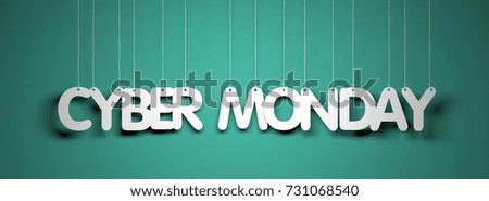 Cyber Monday - white words on teal background. 3d illustration
