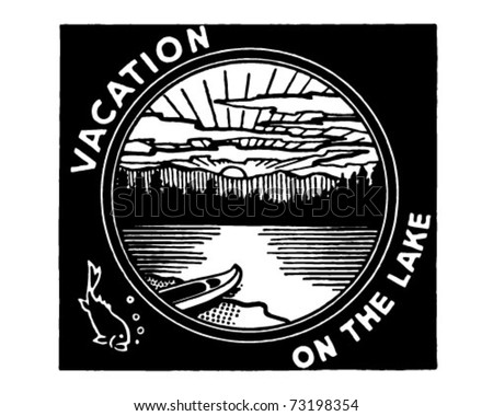 Vacation On The Lake - Retro Ad Art Banner
