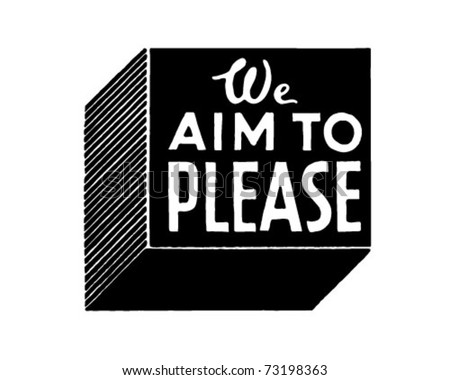 We Aim To Please - Retro Ad Art Banner