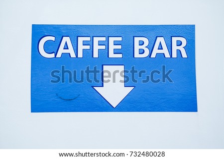Caffe bar arrow sign in a fairy boat