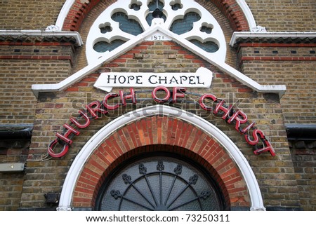 Entrance of a church at Kentish Town in London. On the front bruilding, it says hope chapel and church of christ