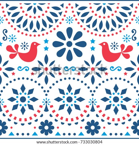 Mexican folk art vector seamless pattern with birds and flowers, red and blue fiesta design inspired by traditional art form Mexico 
Flowers and abstract shapes, retro background or greeting card