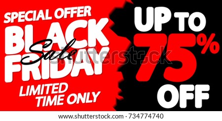 Black Friday Sale, special offer, up to 75% off, poster design template, vector illustration