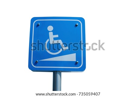 Sign up the disabled, separated from the white background.