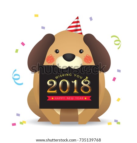 2018 New year template design. Cute cartoon dog with new year greetings card isolated on white background. Vector illustration.