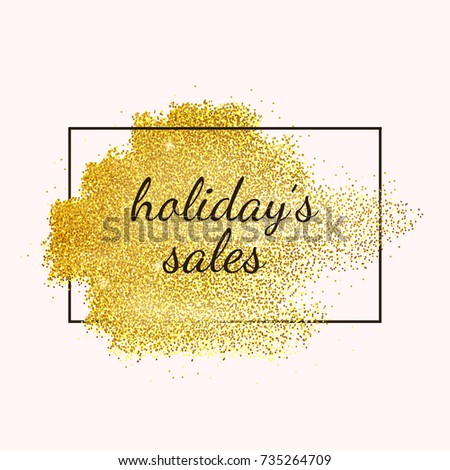 Sales gold frame. Vector gold shining background. Glitter dotted template.