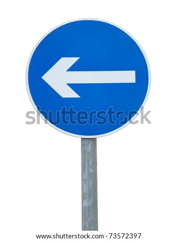 Arrow traffic sign isolated on white background