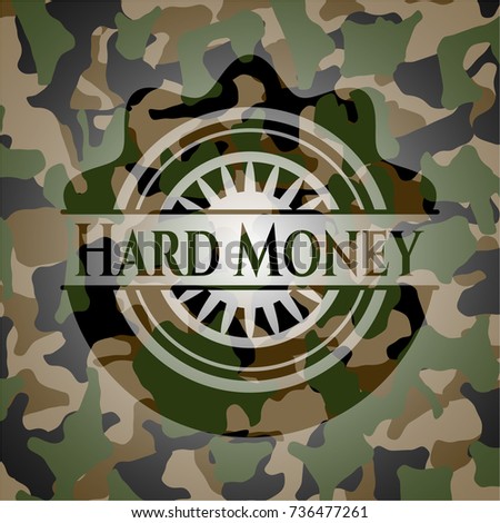 Hard Money on camouflaged pattern