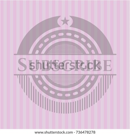 Subscribe vintage pink emblem