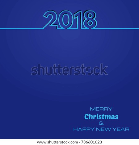 Blue Happy New Year 2018 Background. New Year and Xmas Design Element Template. Vector Illustration.
