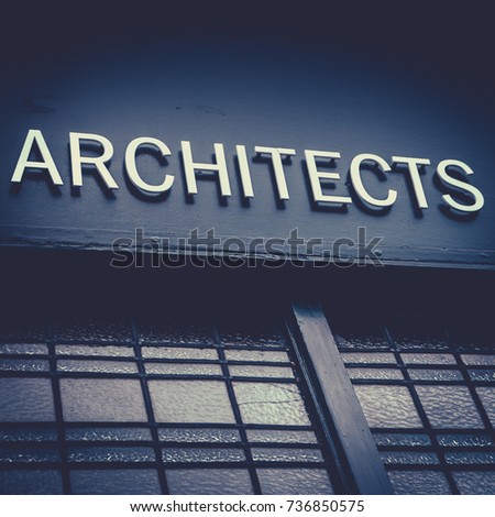 Sign Above Architect Business Office Window