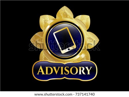  Gold emblem with mobile phone icon and Advisory text inside