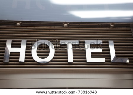 Close up of Hotel Sign on Building Facade