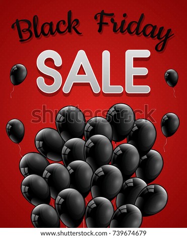 Black Friday Sale - poster with shiny balloons. Vector.