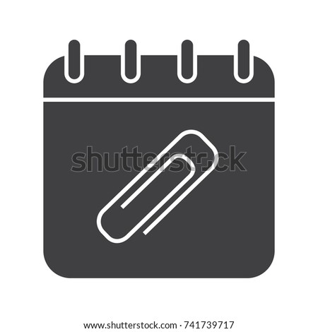 Add file to calendar glyph icon. Silhouette symbol. Calendar page with paper clip. Negative space. Raster isolated illustration