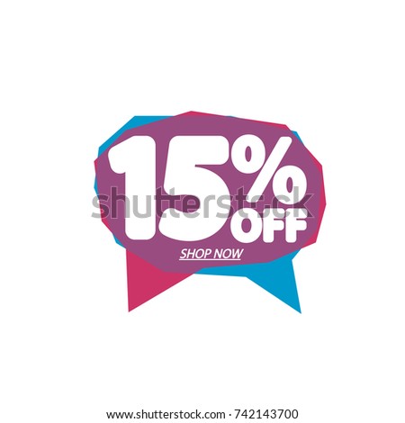 Sale tag 15% off, discount speech bubble banner, element design template, app icon, vector illustration