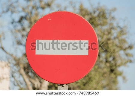 Traffic sign, passage is prohibited