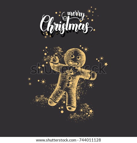Christmas card with hand drawn doodle golden christmas gingerbread man and glitter on black.Hand made quote "Merry Christmas". Sketch. For banner, poster, flyer, brochure, wed, background