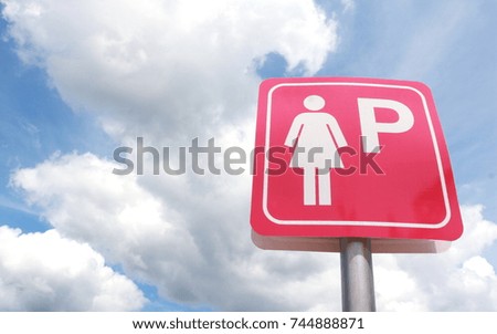 Label woman parking on Cloud and blue sky background. Label symbol woman parking on the road for woman parking only. Thailand. 