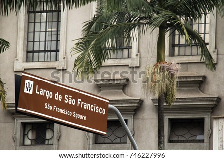  Sao Francisco Square Street sign. A famous landmark at downtown, Sao Paulo. Its a law School, church and Foundation. Build around 1640.