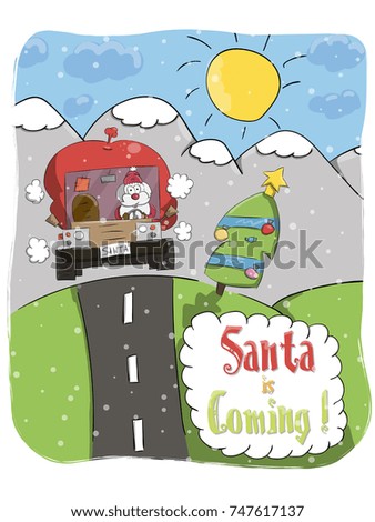 Santa in the car with big bag of presents is coming raster image