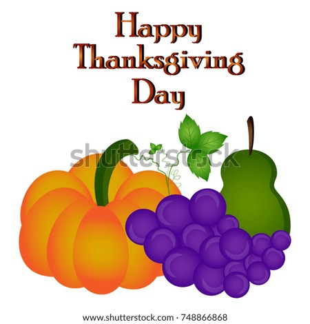 Grapes, a pear and a pumpkin, Thanksgiving day, Vector illustration
