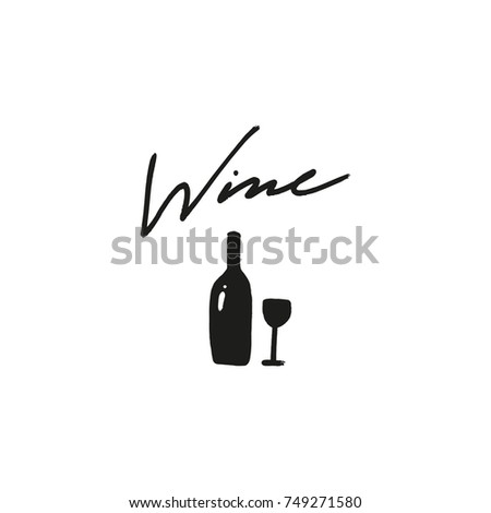 Vector hand drawn bottle and wine glass. Poster, postcard, sticker, print, elements for design and other.