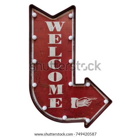 Welcome sign board with light bulb, arrow shape isolated on white background, vintage style