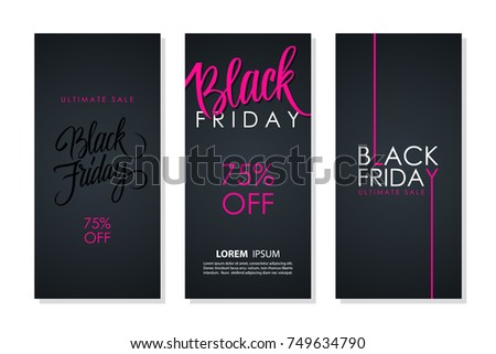 Black Friday Sale flyers collection for business, commerce, promotion and advertising. Discount 75% off.  Vector illustration.