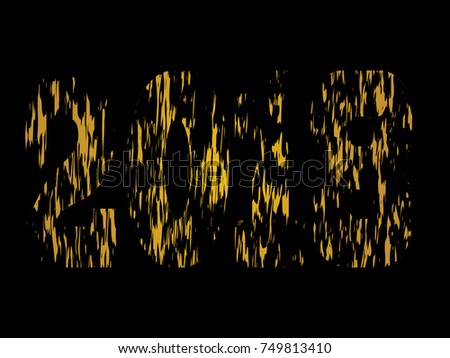 New year 2018. distress design . vector Hand drawn made numbers with grunge brush strokes . Chinese calligraphy
