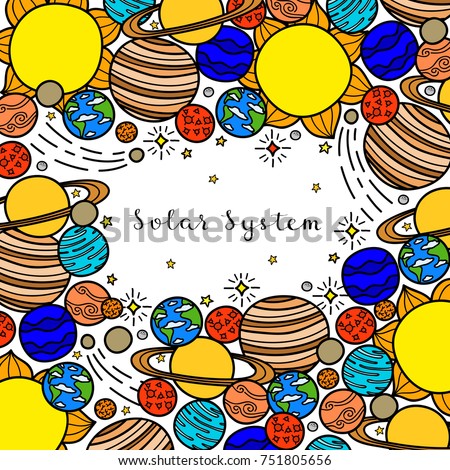 Square background with hand drawn colored planets, stars of the Solar System and lettering. Detailed frame design. Used clipping mask.