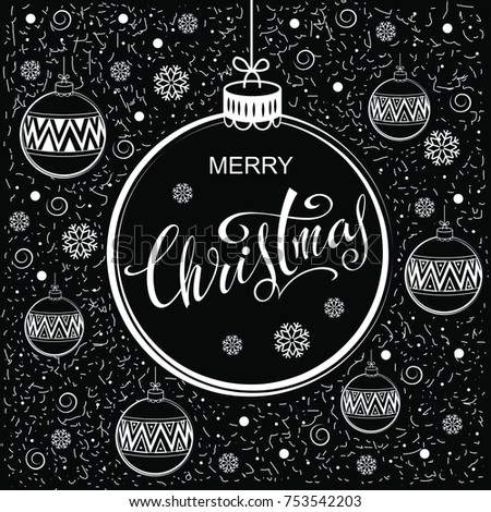 Merry Christmas. Black and white vector illustration. Lettering. Congratulatory poster. 
