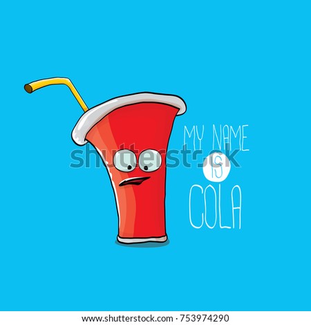 vector funny cartoon cute red party paper cola cup with straw isolated on blue background. My name is cola vector concept. funky hipster coke character icon
