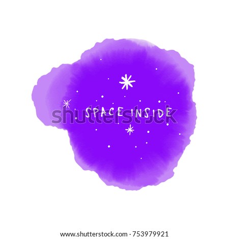 Vector, clip art. Hand drawn. Space, text, font, dream, magical, stars, sign, inspiration, watercolor texture. Print, element for design. Isolated objects.
