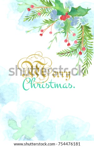 Christmas and new year card. Watercolor clip art is one bouguet with blue flower, ball tree, holly, leaf and fern. The image is illustration for card.
