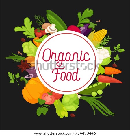 Organic food advertisement banner with fresh products around circle with sign. Harvest grown at farm full of vitamins isolated cartoon vector illustration on black background advertisement banner.