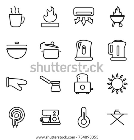 thin line icon set : hot drink, flammable, air conditioning, bbq, cauldron, steam pan, kettle, cook glove, turk, toaster, gas oven, electric, coffee maker, thermometer, iron board