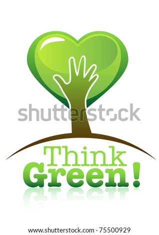 Think Green. Ecology Concept.