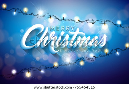 Vector Merry Christmas Illustration with 3d Typography Design and Holiday Light Garland on Shiny Blue Background. Happy New Year Design.