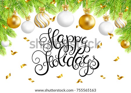 Happy Holidays card with christmas balls and fir-tree. Handwriting lettering. Vector illustration.