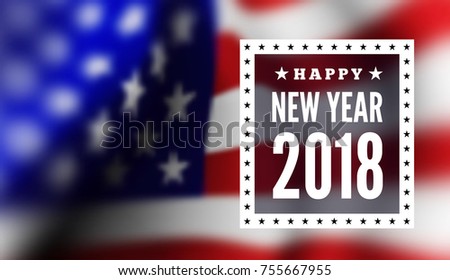 Congratulations on the new 2018 against the background of the United States flag. illustration