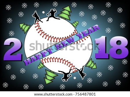 happy new year 2018 and baseball with Christmas trees. Baseball player hits the ball with the filing. Vector illustration