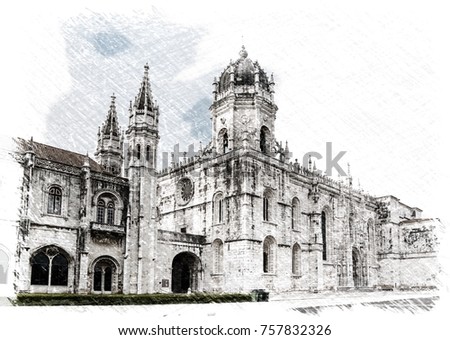 sketch effect picture  of Hieronymites Monastery (Jeronimos), a UNESCO world heritage site, in Lisbon, Portugal