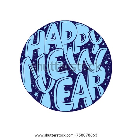 Happy New Year hand drawn lettering for card. Vector illustration.