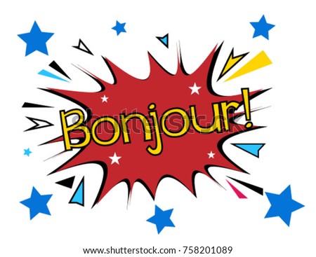 Bonjour has mean hello, Beautiful greeting card poster with comic style text