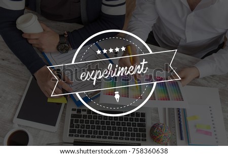 EXPERIMENT AND BUSINESS CONCEPT