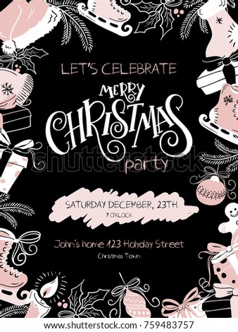 Vector illustration of christmas party poster with hand lettering label - christmas, and hand drawn elements - fir-tree, holly leaves, christmas bauble.