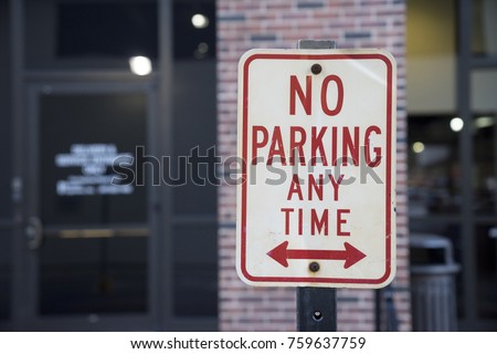 No Parking At Any Time Sign Outside Royalty-Free Stock Photo #759637759